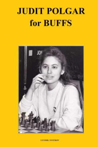 Judit Polgar for Buffs (Chess Players for Buffs) von Independently published